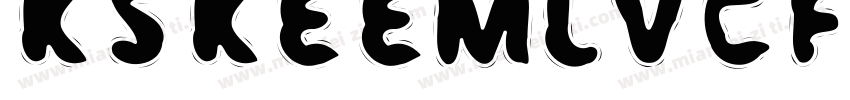 KSKEEMLVCF0 22 0字体转换